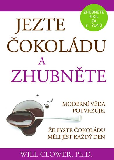Clower Will: Jezte čokoládu a zhubněte