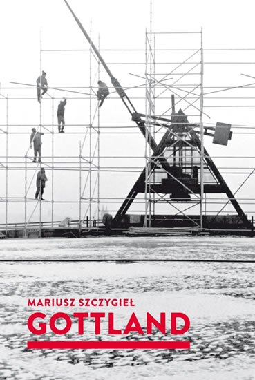 Szczygiel Mariusz: Gottland Szczygiel Mariusz: Gottland