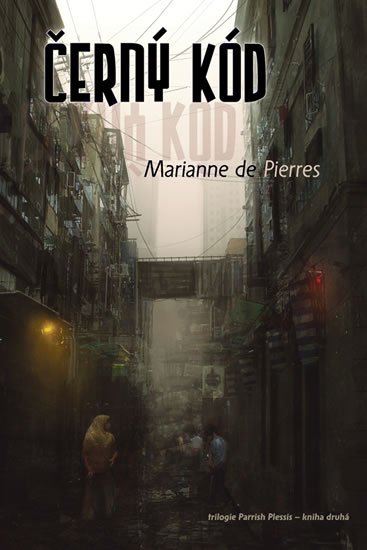 Pierres Marianne de: Parrish 2 - Černý kód Pierres Marianne de: Parrish 2 - Černý kód