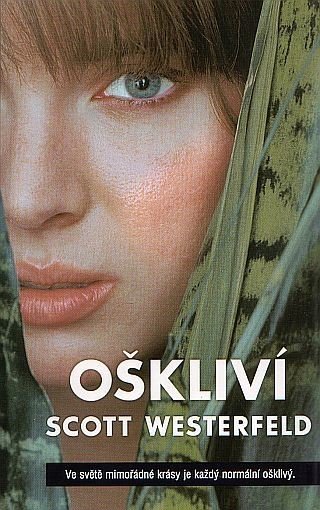 Westerfeld Scott: Oškliví