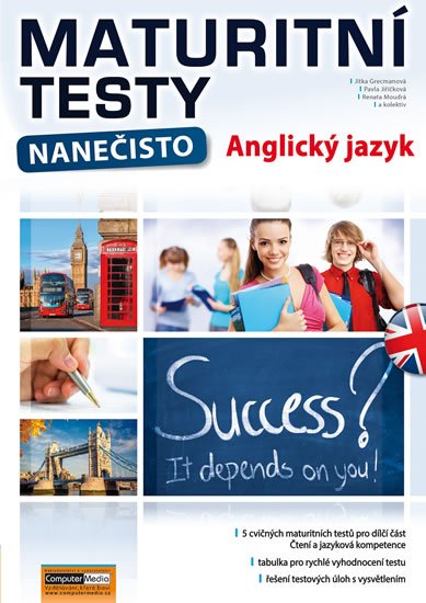 kolektiv autorů: Maturitní testy nanečisto Anglický jazyk