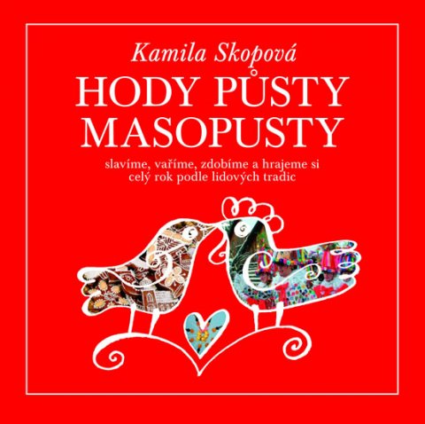 Skopová Kamila: Hody, půsty, masopusty Skopová Kamila: Hody, půsty, masopusty