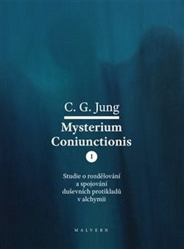 Jung Carl Gustav: Mysterium Coniunctionis I. - Studie o rozdělování a spojování duševních pro