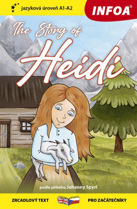Spyriová Johanna: Příběh Heidi / The Story of Heidi - Zrcadlová četba (A1-A2)