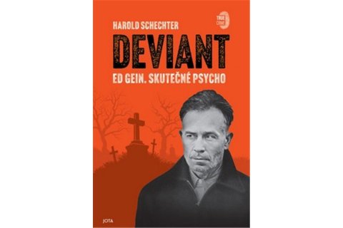 Schechter Harold: Deviant
