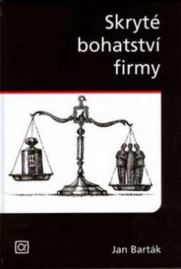 Barták Jan: Skryté bohatství firmy