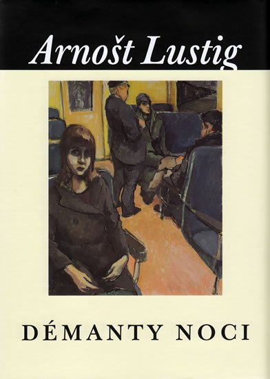 Lustig Arnošt: Démanty noci