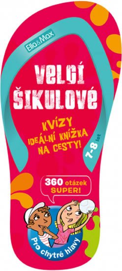neuveden: VELCÍ ŠIKULOVÉ, 7-8 let – Kvízy na cesty