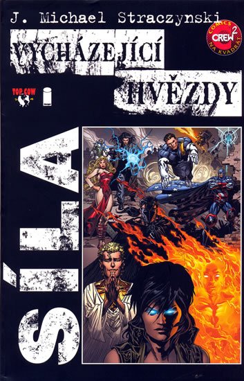 Straczynski Michael J.: Vycházející hvězdy - Síla Straczynski Michael J.: Vycházející hvězdy - Síla