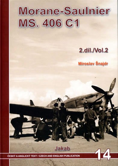 Šnajdr Miroslav: Morane-Saulnier MS.406 C1 (2.díl) Šnajdr Miroslav: Morane-Saulnier MS.406 C1 (2.díl)