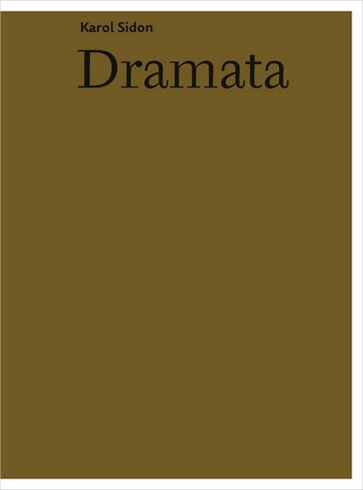 Sidon Karol: Dramata