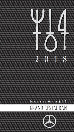 Maurer Pavel: Maurerův výběr Grand Restaurant 2018