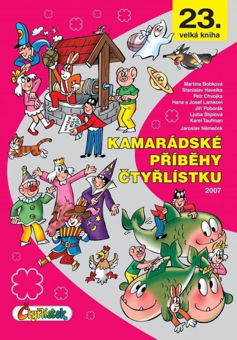 Štíplová Ljuba: Kamarádské příběhy Čtyřlístku Štíplová Ljuba: Kamarádské příběhy Čtyřlístku