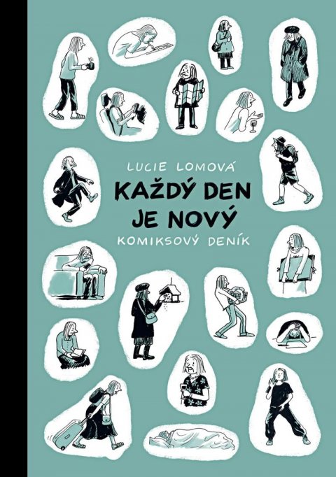 Lomová Lucie: Každý den je nový - Komiksový deník Lomová Lucie: Každý den je nový - Komiksový deník