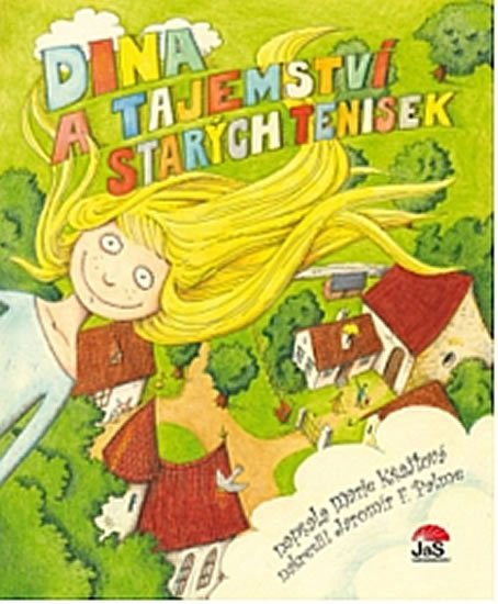 Kšajtová Marie: Dina a tajemství starých tenisek