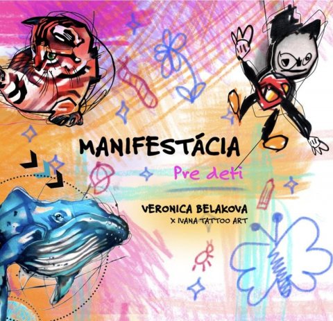 Beláková Veronica: Manifestácia pre deti (slovensky)