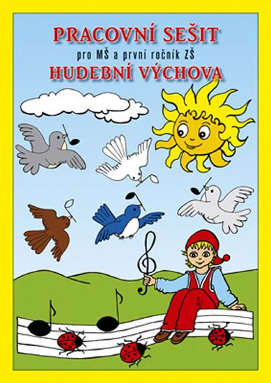 Fukanová Jaroslava: Pracovní sešit - Hudební výchova