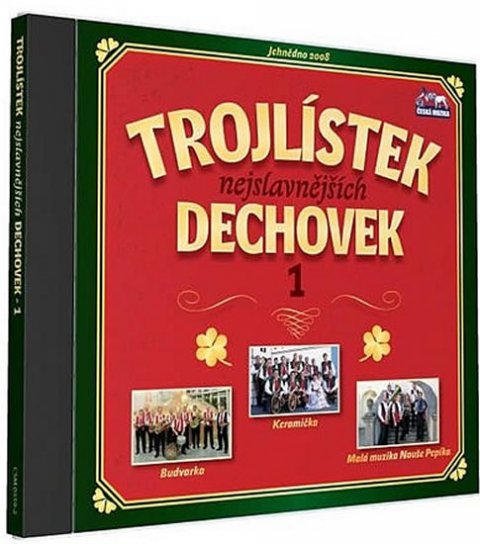 neuveden: Trojlístek nejslavnějších dechovek 1. - 1 CD neuveden: Trojlístek nejslavnějších dechovek 1. - 1 CD