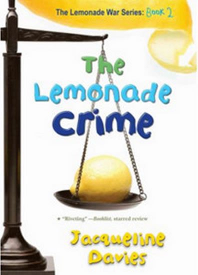 Davies Jacqueline: The Lemonade Crime Davies Jacqueline: The Lemonade Crime