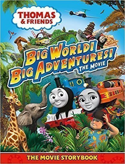 Thomas & Friends: Thomas & Friends: Big World! Big Adventures! Movie Storybook