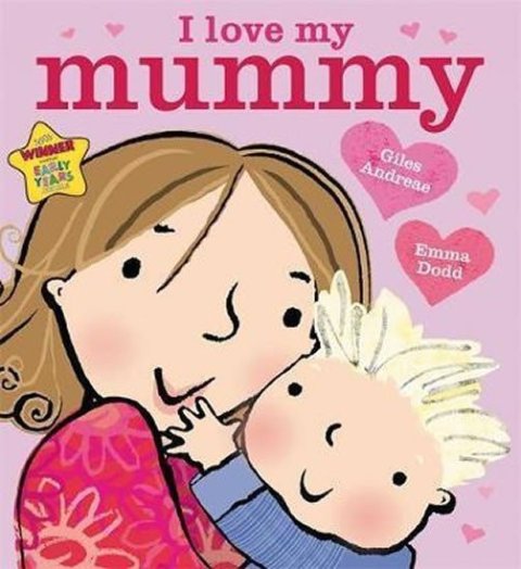 Andreae Giles: I Love My Mummy : Board Book