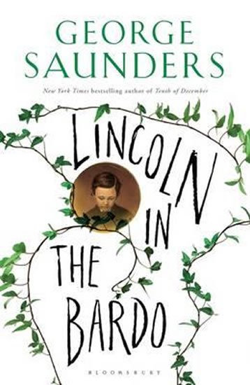 Saunders George: Lincoln in the Bardo
