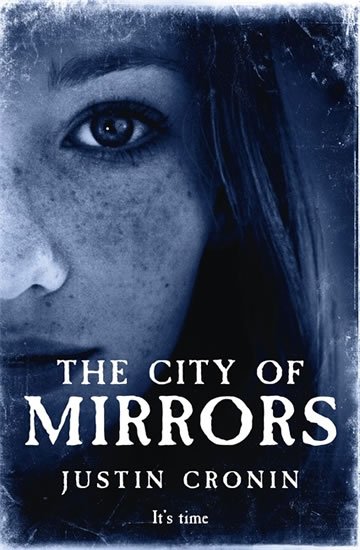 Cronin Justin: The City of Mirrors