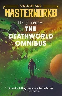 Harrison Harry: The Deathworld Omnibus 1-3