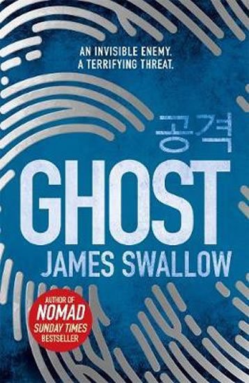 Swallow James: Ghost: New thriller from author of NOMAD