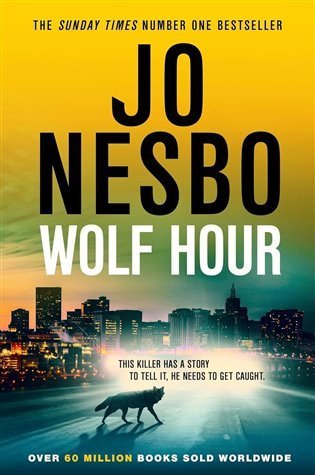 Nesbo Jo: Wolf Hour Nesbo Jo: Wolf Hour
