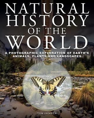 Jackson Tom: Natural History of the World