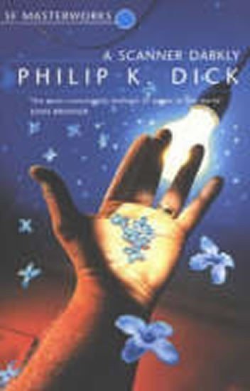 Dick Philip K.: A Scanner Darkly