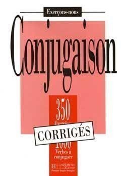 kolektiv autorů: 350 Exercices de conjugaison Corrigés