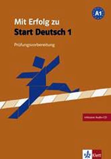 Hantschel H.-J.: Mit Erfolg zu Start Deutsch A1 - cvičebnice a soubor testů + CD