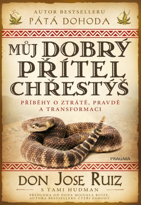 Ruiz Don Jose: Můj dobrý přítel chřestýš Ruiz Don Jose: Můj dobrý přítel chřestýš