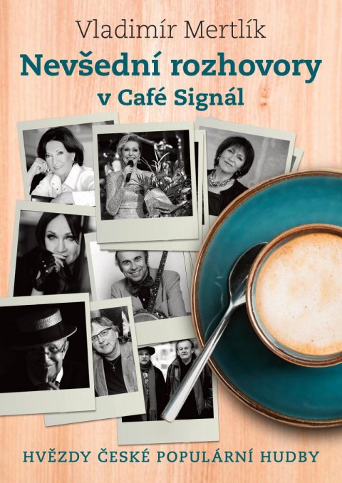 Mertlík Vladimír: Nevšední rozhovory v Café Signál