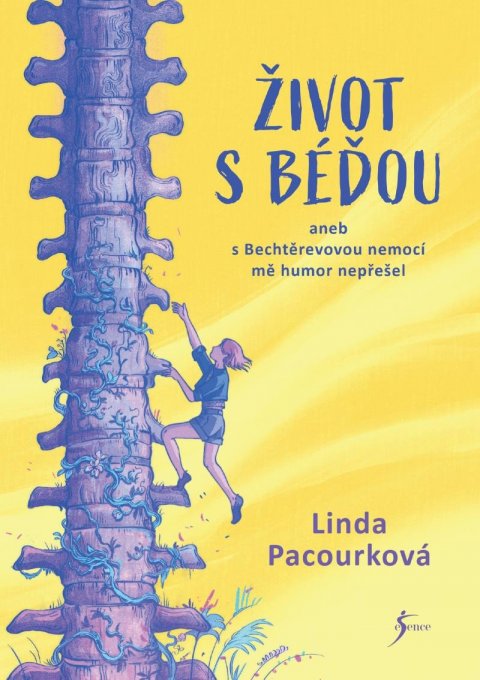 Pacourková Linda: Život s Béďou aneb s bechtěrevovou nemocí mě humor nepřešel