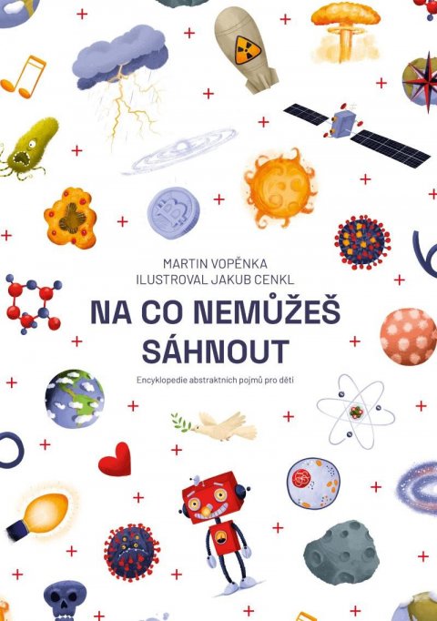 Vopěnka Martin: Na co nemůžeš sáhnout Vopěnka Martin: Na co nemůžeš sáhnout