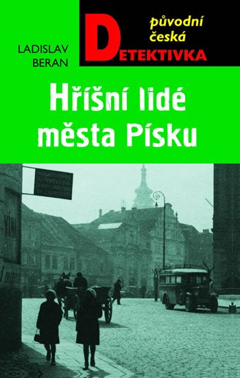 Beran Ladislav: Hříšní lidé města Písku