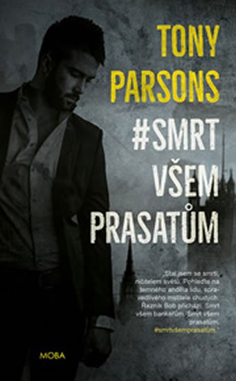 Parsons Tony: #smrt všem prasatům Parsons Tony: #smrt všem prasatům