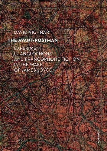 Groden Michael: The Avant-Postman Experiment in Anglophone and Francophone Fiction in the W