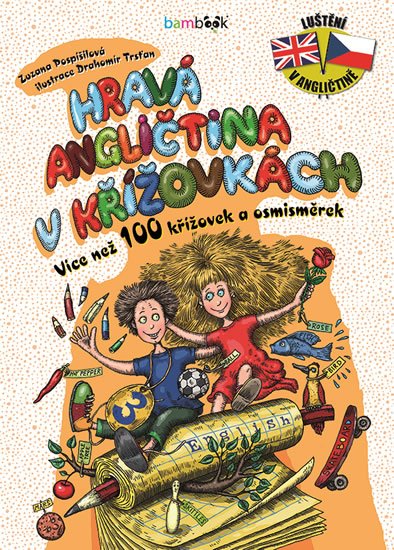 Pospíšilová Zuzana, Trsťan Drahomír,: Hravá angličtina v křížovkách 3 - Více než 100 křížovek a osmisměrek Pospíšilová Zuzana, Trsťan Drahomír,: Hravá angličtina v křížovkách 3 - Více než 100 křížovek a osmisměrek