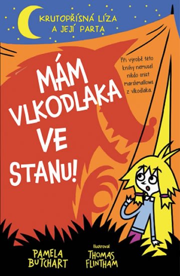 Butchart Pamela: Mám vlkodlaka ve stanu!