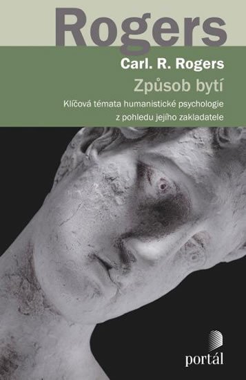 Rogers Carl R.: Způsob bytí Rogers Carl R.: Způsob bytí