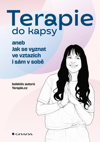: Terapie do kapsy aneb Jak se vyznat ve vztazích i sám v sobě