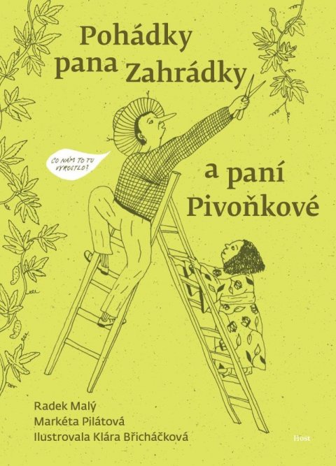 Malý Radek: Pohádky pana Zahrádky a paní Pivoňkové Malý Radek: Pohádky pana Zahrádky a paní Pivoňkové