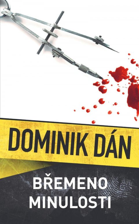 Dán Dominik: Břemeno minulosti Dán Dominik: Břemeno minulosti