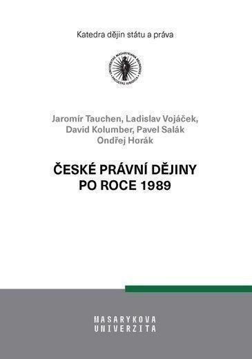 Tauchen Jaromír: České právní dějiny po roce 1989