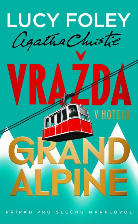-: Vražda v hotelu Grand Alpine