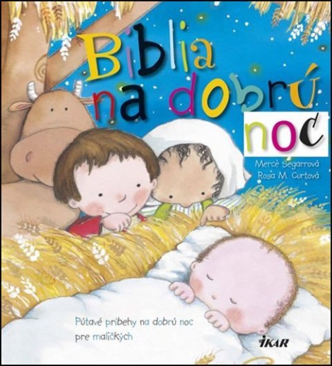 Segarra Mercé: Biblia na dobrú noc